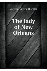 The lady of New Orleans