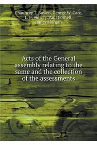 Acts of the General Assembly Relating to the Same and the Collection of the Assessments