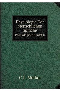 Physiologie Der Menschlichen Sprache Physiologische Laletik