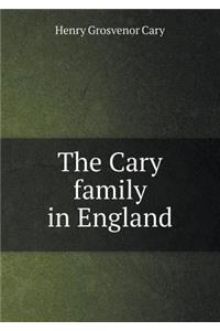 The Cary family in England