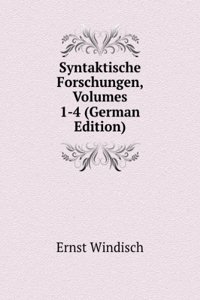 Syntaktische Forschungen, Volumes 1-4 (German Edition)