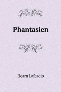 Phantasien