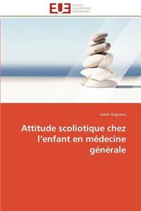 Attitude Scoliotique Chez L Enfant En M�decine G�n�rale