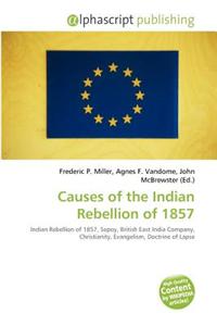 Causes of the Indian Rebellion of 1857