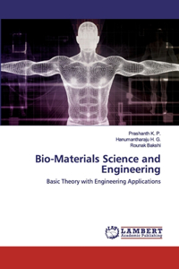 Bio-Materials Science and Engineering