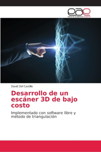 Desarrollo de un escáner 3D de bajo costo