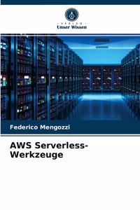 AWS Serverless-Werkzeuge