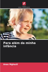 Para além da minha infância