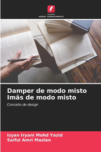 Damper de modo misto Imãs de modo misto