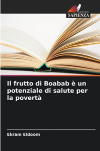 frutto di Boabab è un potenziale di salute per la povertà