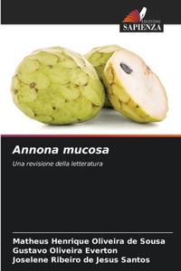 Annona mucosa