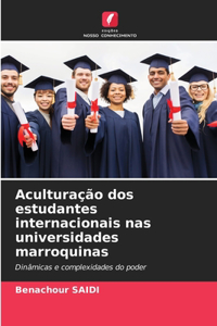Aculturação dos estudantes internacionais nas universidades marroquinas