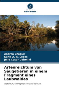 Artenreichtum von Säugetieren in einem Fragment eines Laubwaldes
