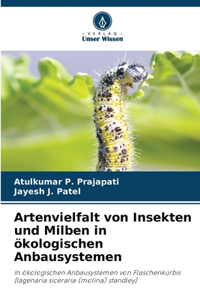 Artenvielfalt von Insekten und Milben in ökologischen Anbausystemen