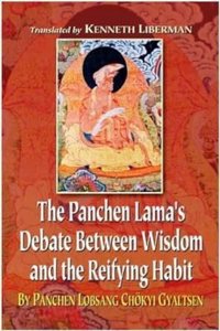 The Panchen Lama's Debate Between Wisdom and the Reifying Habit