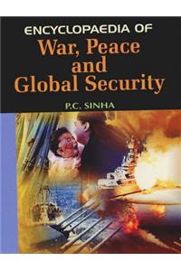 Encyclopaedia of War, Peace and Global Security