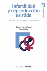 Infertilidad y reproduccion asistida / Infertility and Assisted Reproduction