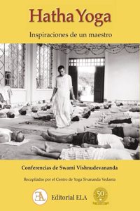 HATHA YOGA: INSPIRACIONES DE UN MAESTRO