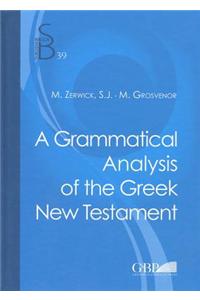Grammatical Analysis of the Greek New Testament