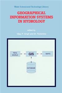 Geographical Information Systems in Hydrology