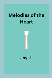 Melodies of the Heart