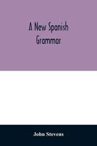 new Spanish grammar