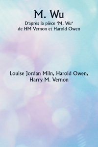 M. Wu D'après la pièce 