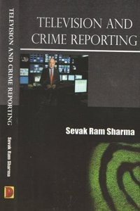 Television and Crime Reporting