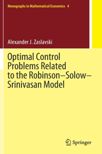 Optimal Control Problems Related to the Robinson-Solow-Srinivasan Model