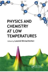 Physics and Chemistry at Low Temperatures