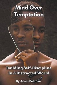 Mind Over Temptation