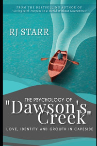 The Psychology of Dawson's Creek