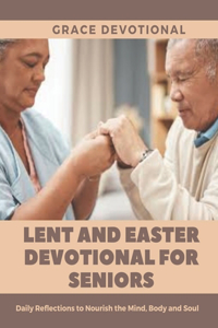 Lent and Easter Devotional for Seniors