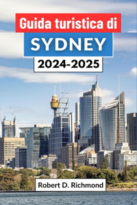 Guida turistica di Sydney 2024-2025