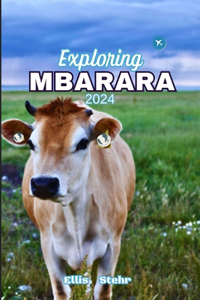 Exploring MBARARA 2024