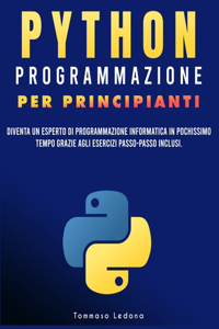 Python Programmazione Per Principianti