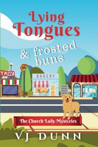 Lying Tongues & Frosted Buns