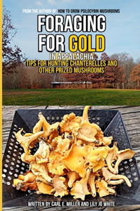 Foraging for Gold in Appalachia