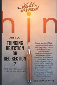 Are You Thinking Rejection Or Redirection?