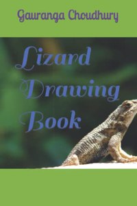 Lizard Drawing Book