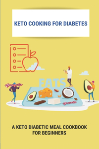 Keto Cooking For Diabetes