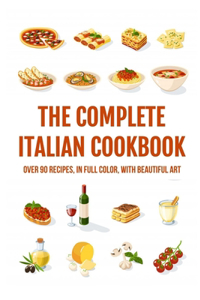 Complete Italian Cookbook