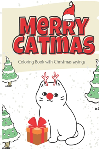 Merry Catmas Coloring Book with Christmas Saying