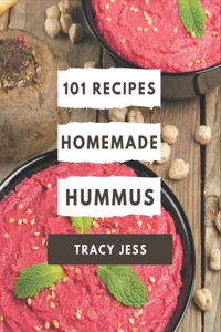 101 Homemade Hummus Recipes