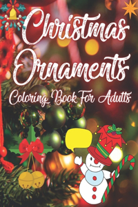 Christmas Ornaments Coloring Book For Adults