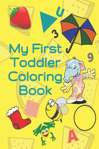 My First Toddler Coloring Book