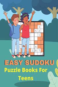 Easy Sudoku Puzzle Books For Teens: A unique Sudoku for brain games kids activity