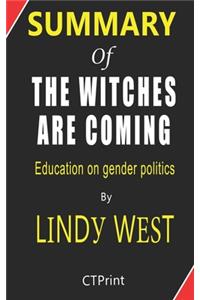 Summary of The Witches Are Coming By Lindy West - Education on gender politics