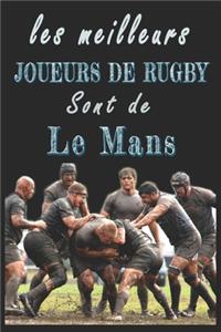 Les meilleurs joueurs de Rugby sont de Le Mans Carnet de notes