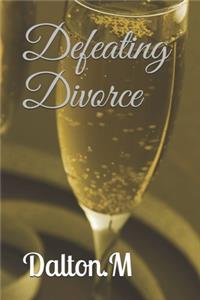 Defeating divorce